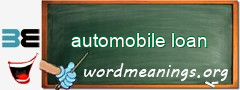 WordMeaning blackboard for automobile loan